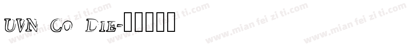 UVN Co Die字体转换